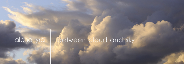 AlphaLyra Betwwen cloud and sky